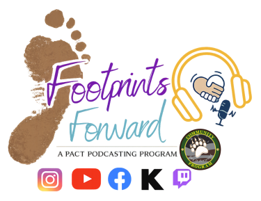 Footprints Forward podcasting program logo with a footprint, colorful text, headphones surrounding a handshake, a microphone icon, social media icons, and a Community Program badge.
